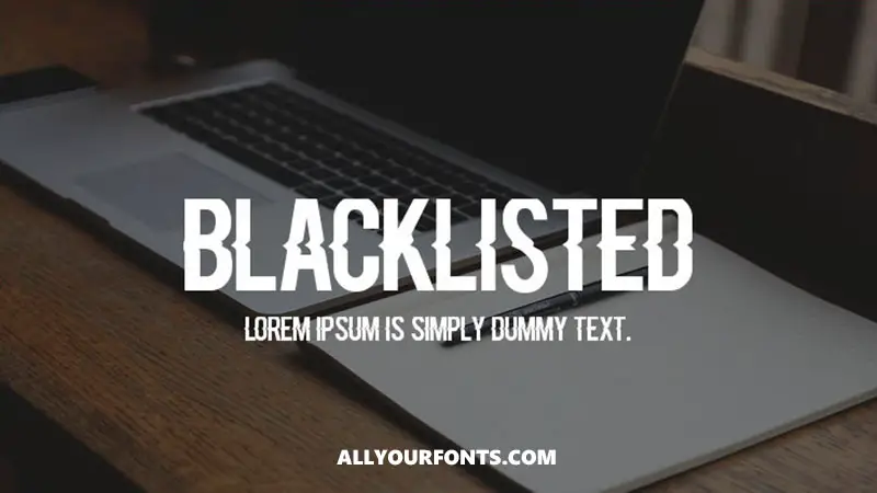 Blacklisted Font Family Free Download