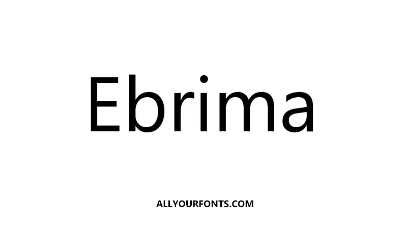 Ebrima Font Family Free Download