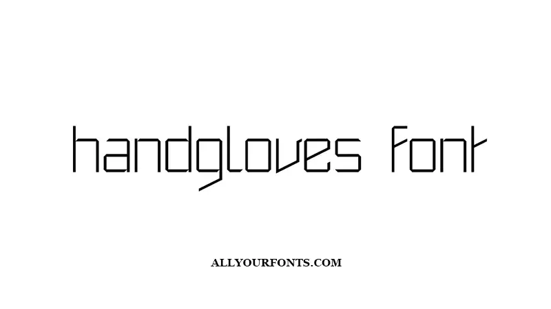 Handgloves Font Free Download