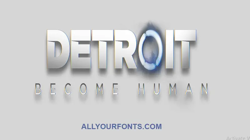 Detroit Become Human Font Download