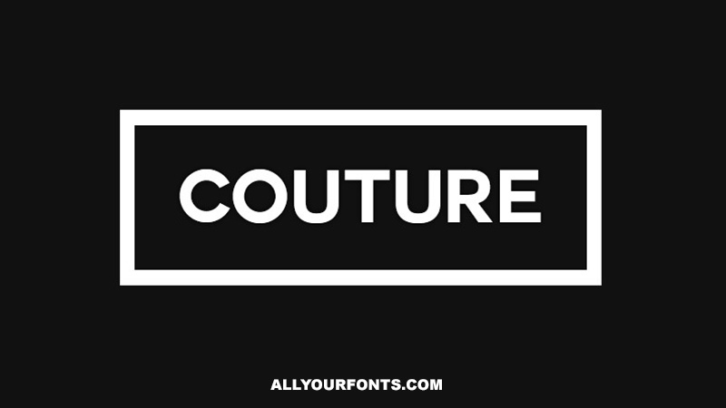 Couture Font Free Download - All Your Fonts