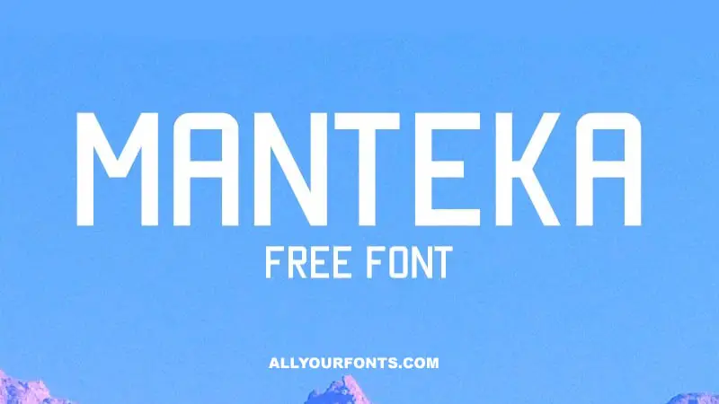 Manteka Font Free Download