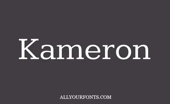 Kameron Font Family Free Download