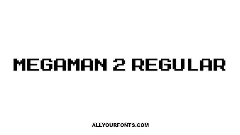 Megaman 2 Font Free Download All Your Fonts