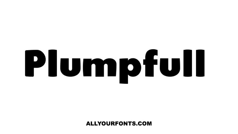 Plumpfull Font Family Free Download