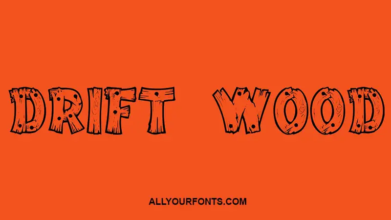 Driftwood Font Free Download