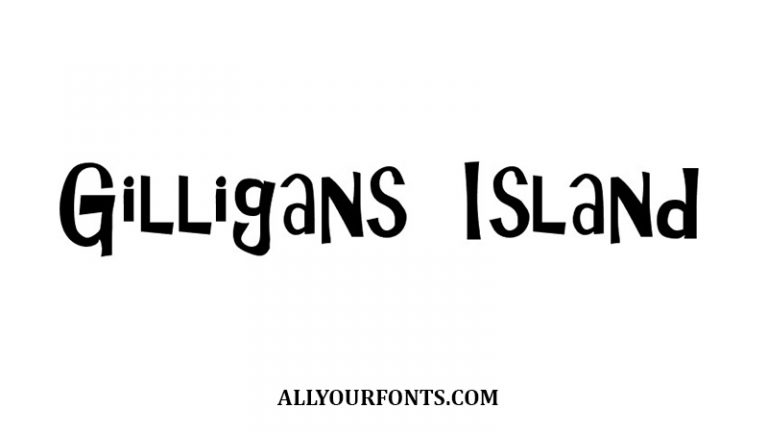 Gilligan's Island Font Free Download - All Your Fonts