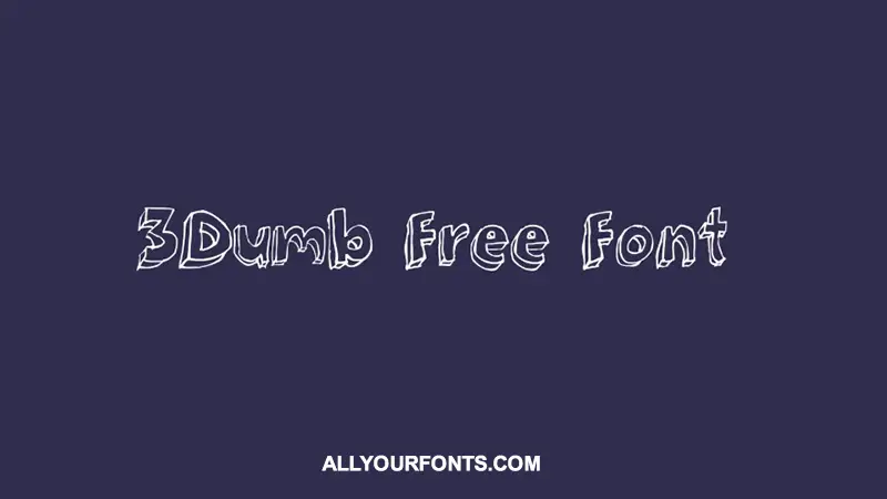 3Dumb Font Family Free Download