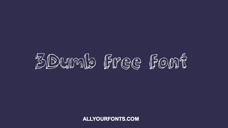 3dumb Font Free Download