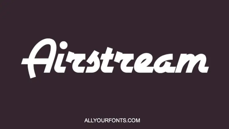 Airstream Font Family Free Download