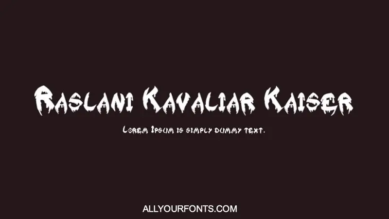 Raslani Kavaliar Kaiser Font Free Download