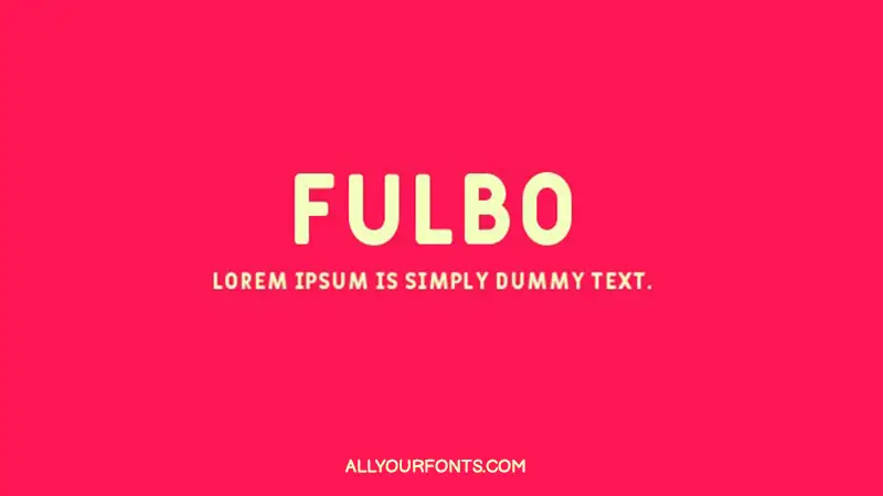 Fulbo Font Family Free Download