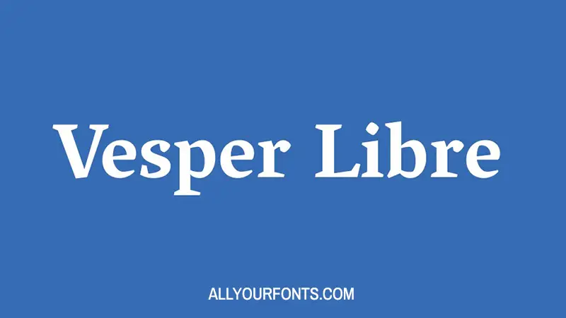 Vesper Libre Font Family Free Download